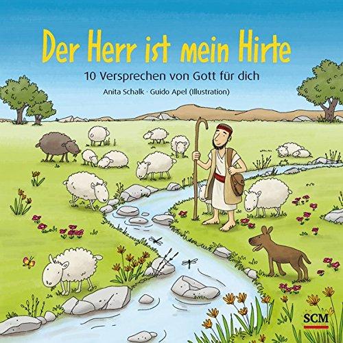 Der Herr ist mein Hirte: 10 Versprechen von Gott an dich (Geschenke zu besonderen Anlässen - Kommunion)