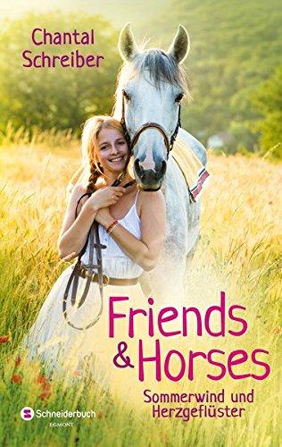 Friends & Horses, Band 02: Sommerwind und Herzgeflüster