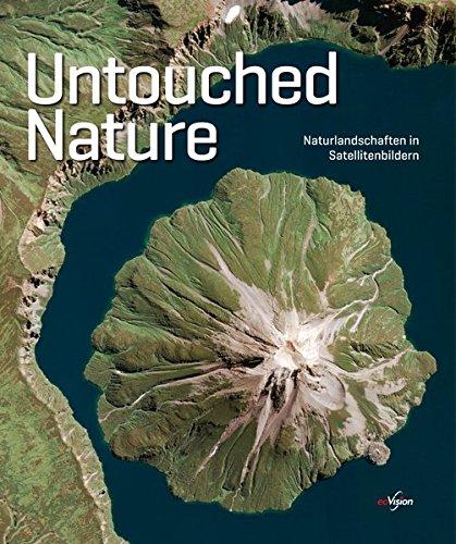 Untouched Nature: Naturlandschaften in Satellitenbildern