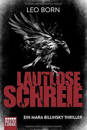 Lautlose Schreie: Ein Mara Billinsky Thriller (Ein Fall für Mara Billinsky)