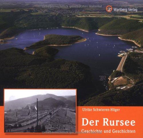 Der Rursee - Geschichte und Geschichten (Farbbildband)