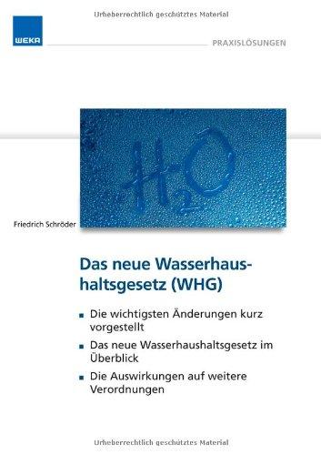 Das neue Wasserhaushaltsgesetz (WHG)