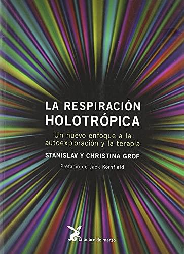 Respiración holotrópica, La