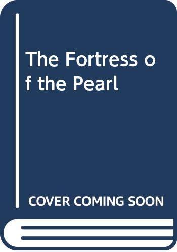 The Fortress of the Pearl