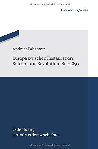 Europa zwischen Restauration, Reform und Revolution 18151850