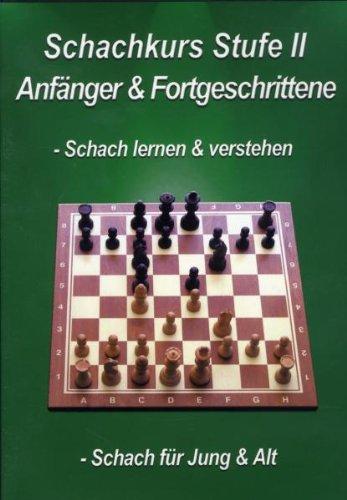 Schachkurs Stufe II - Anfänger/Fortgeschrittene