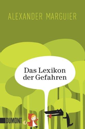 Das Lexikon der Gefahren