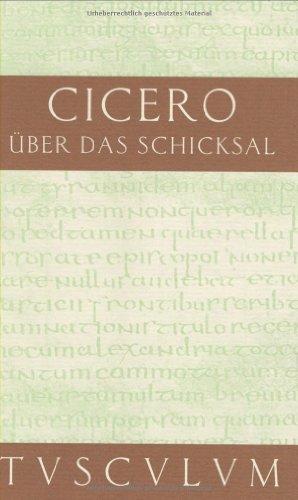 Über das Schicksal / De fato (Sammlung Tusculum)