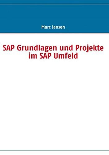 SAP Grundlagen und Projekte im SAP Umfeld