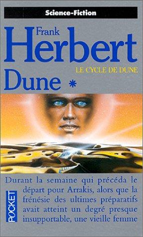 Le cycle de Dune. Vol. 1. Dune