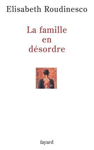 La famille en désordre