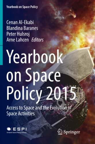 Yearbook on Space Policy 2015: Access to Space and the Evolution of Space Activities