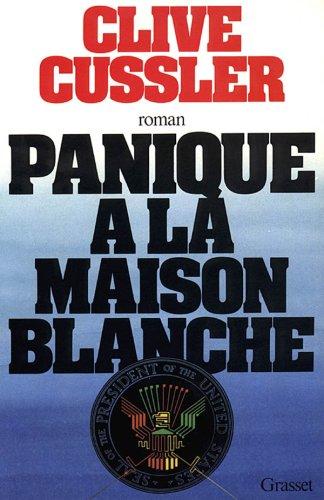 Panique à la Maison Blanche