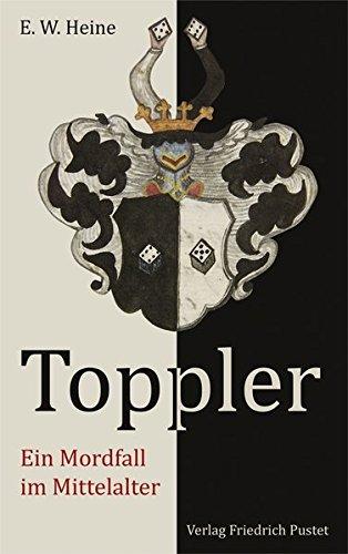 Toppler: Ein Mordfall im Mittealter