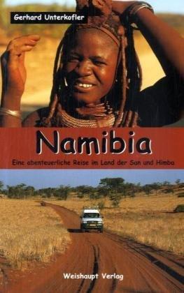 Namibia: Eine abenteuerliche Reise im Land der San und Himba