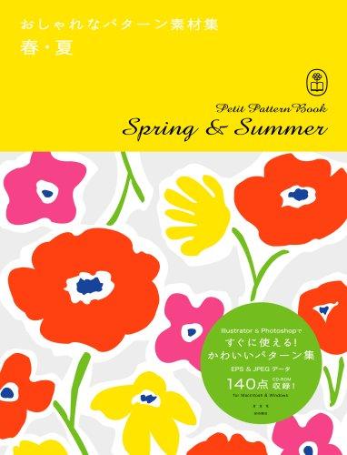 Spring and Summer: Petit Pattern Book