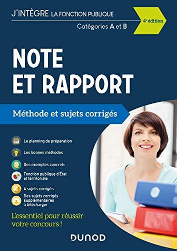 Note et rapport : méthode et sujets corrigés : catégories A et B