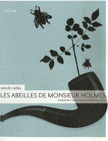 Les abeilles de monsieur Holmes