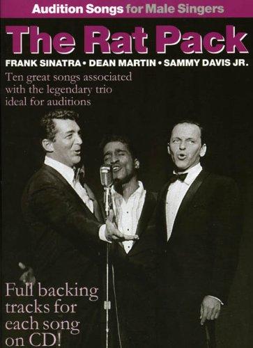 Audition Songs for Male Singers: The Rat Pack: Audition Songs Fro Male Singers (Book & CD)