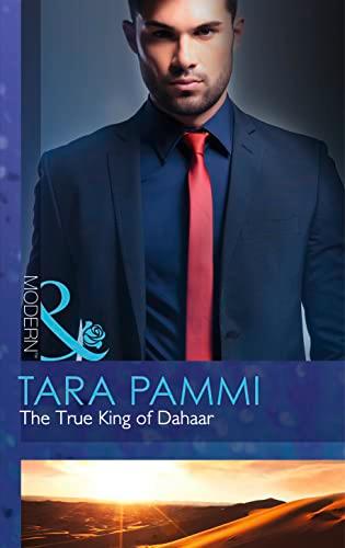 The True King of Dahaar (A Dynasty of Sand and Scandal)