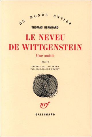 Le neveu de Wittgenstein : une amitié