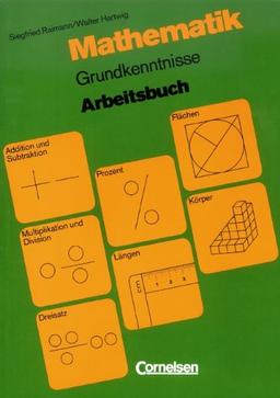 Mathematik: Grundkenntnisse für die Berufsvorbereitung: Mathematik, Grundkenntnisse, Arbeitsbuch