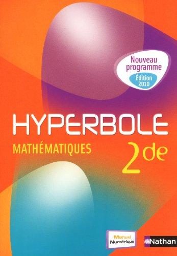 Hyperbole mathématiques, 2de : livre de l'élève