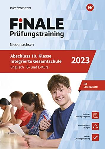 FiNALE Prüfungstraining / FiNALE Prüfungstraining Abschluss Integrierte Gesamtschule Niedersachsen: Abschluss Integrierte Gesamtschule Niedersachsen / ... Arbeitsbuch mit Lösungsheft und Audio-Dateien