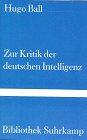 Zur Kritik der deutschen Intelligenz