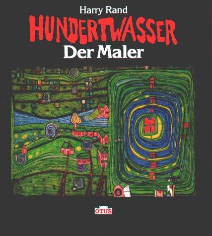 Hundertwasser, der Maler