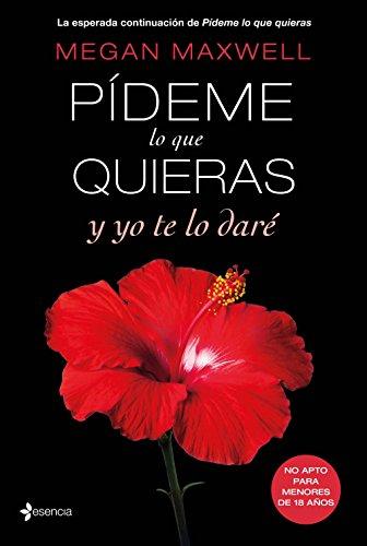 Pídeme lo que quieras y yo te lo daré (Erótica)