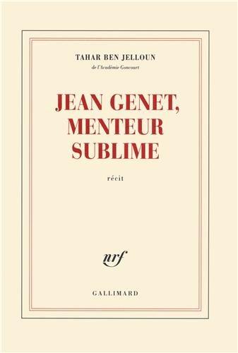 Jean Genet, menteur sublime : récit