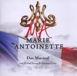 Marie Antoinette - Das Musical