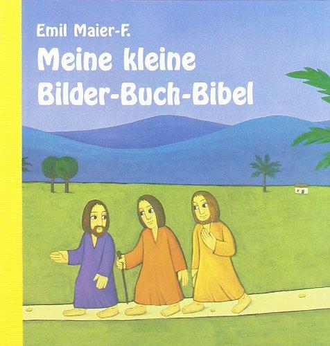 Meine kleine Bilder-Buch Bibel