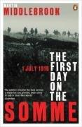 The First Day on the Somme: 1 July 1916 (Penguin History)