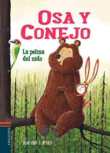 La Pelma del Nido (Colección Osa y Conejo, Band 2)