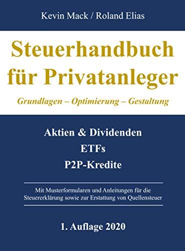 Steuerhandbuch für Privatanleger: Grundlagen - Optimierung - Gestaltung