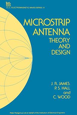 Microstrip Antenna Theory and Design (Electromagnetic Waves)