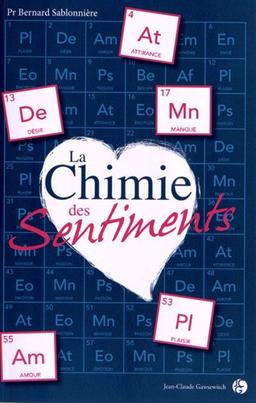 La chimie des sentiments