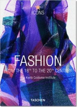 Fashion. from the 18th to the 20th Century (Icons)