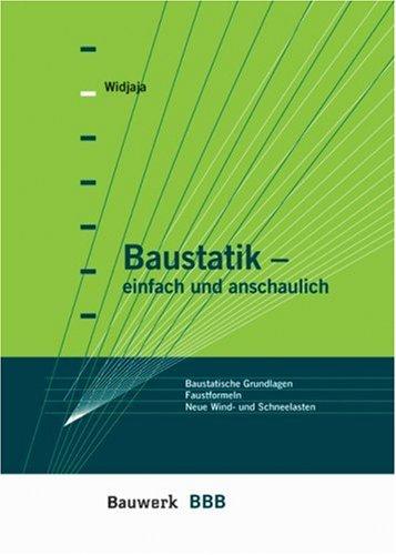 Baustatik - einfach und anschaulich