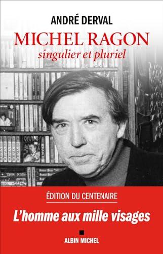 Michel Ragon, singulier et pluriel