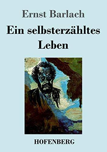 Ein selbsterzähltes Leben