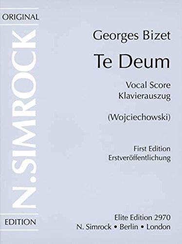 Te Deum: Sopran, Tenor, gemischter Chor (SATB) und Orchester. Klavierauszug. (Simrock Original Edition)