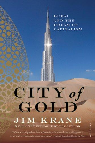 City of Gold: Dubai and the Dream of Capitalism