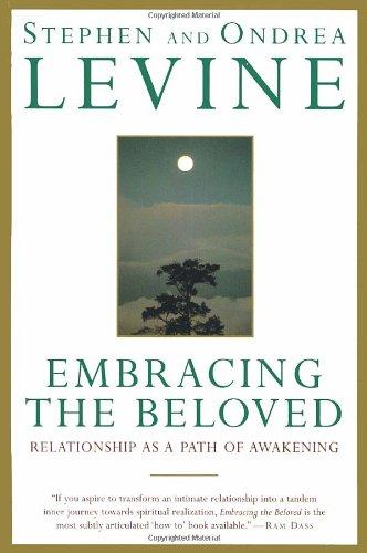 Embracing the Beloved: Relationship as a Path of Awakening