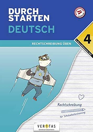 Durchstarten - Deutsch Mittelschule/AHS - 4. Klasse: Rechtschreibung - Übungsbuch mit Lösungen