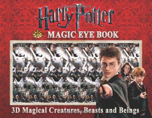 Harry Potter Magic Eye Book: 3D Magical Creatures, Beasts and Beings