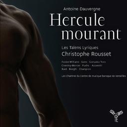 Dauvergne: Hercule mourant