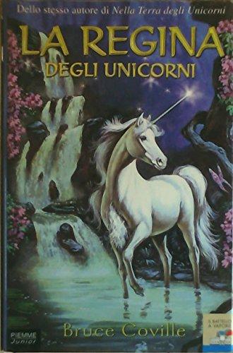 Regina Degli Unicorni (La)